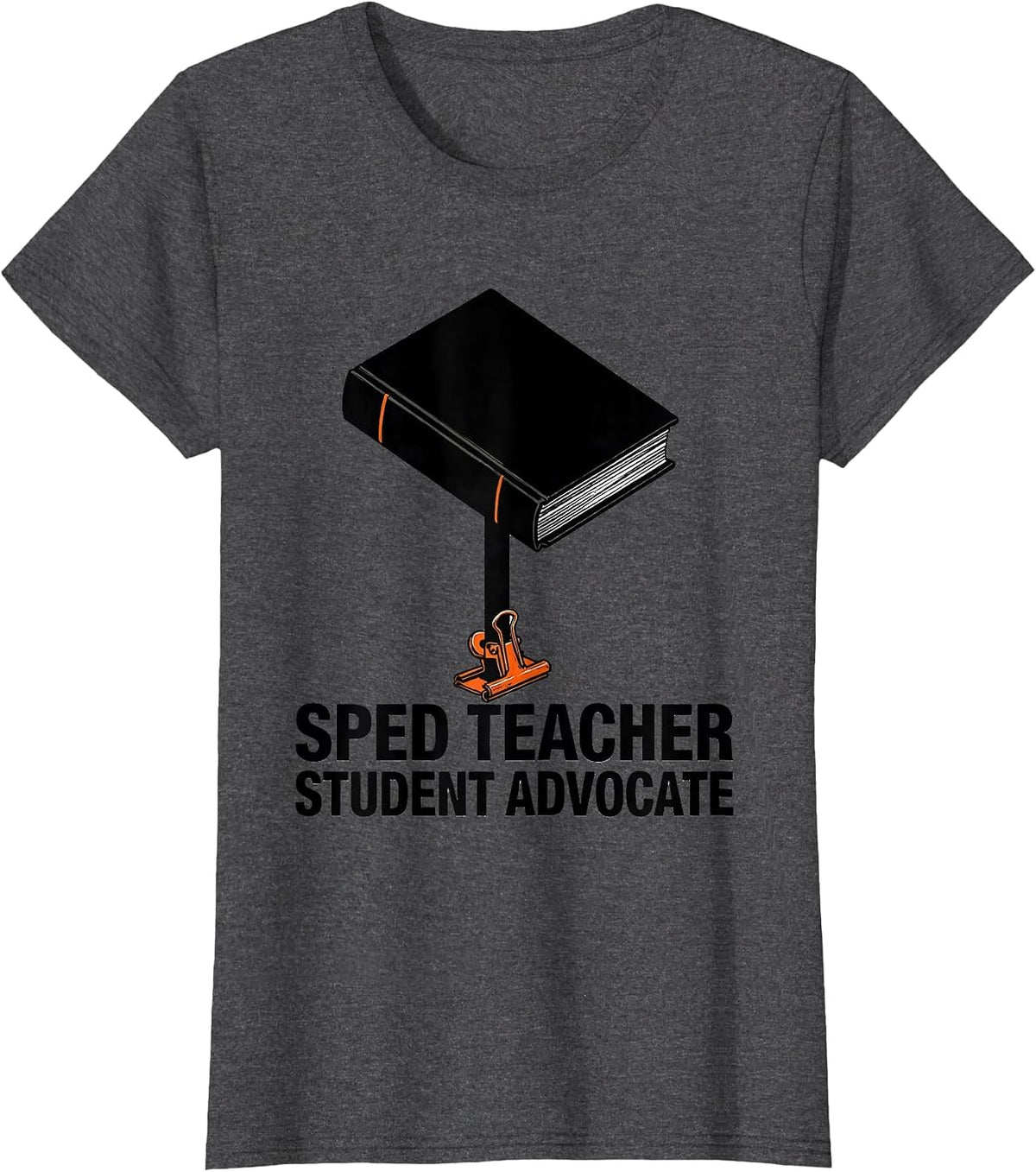Women's SPED Teacher Student Advocate Special Education Autism T-Shirt - Dark Heather Grey