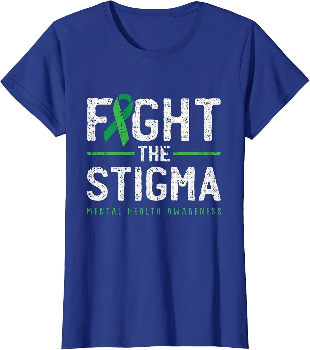 Fight The Stigma Mental Health Awareness Green Ribbon T-Shirt - Royal Blue