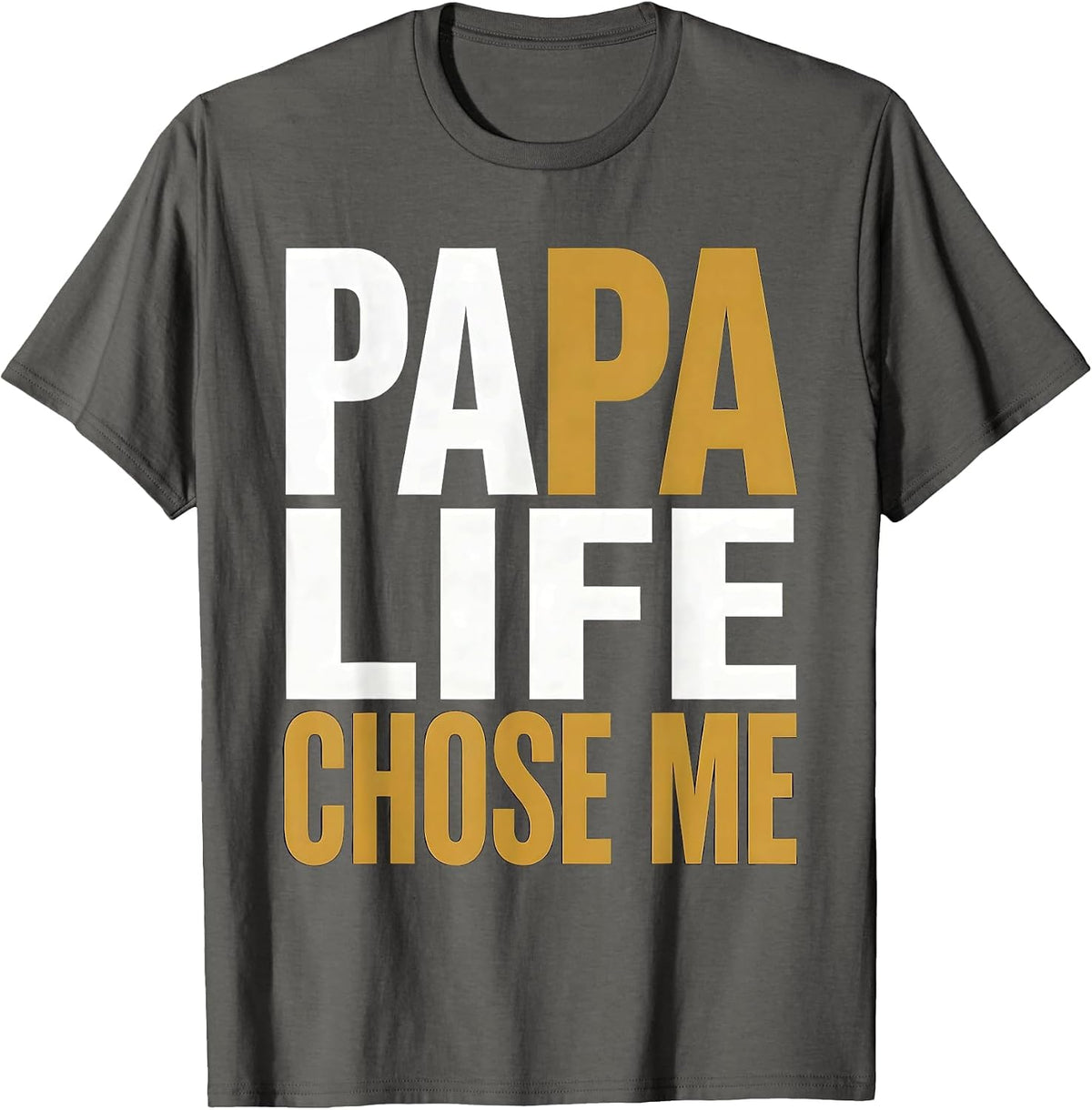 Men's Papa Life Chose Me Proud Father Design T-Shirt - Asphalt Grey