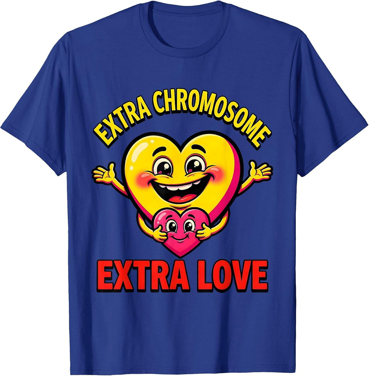 Extra Chromosome Extra Love Down Syndrome Awareness T-Shirt - Royal Blue