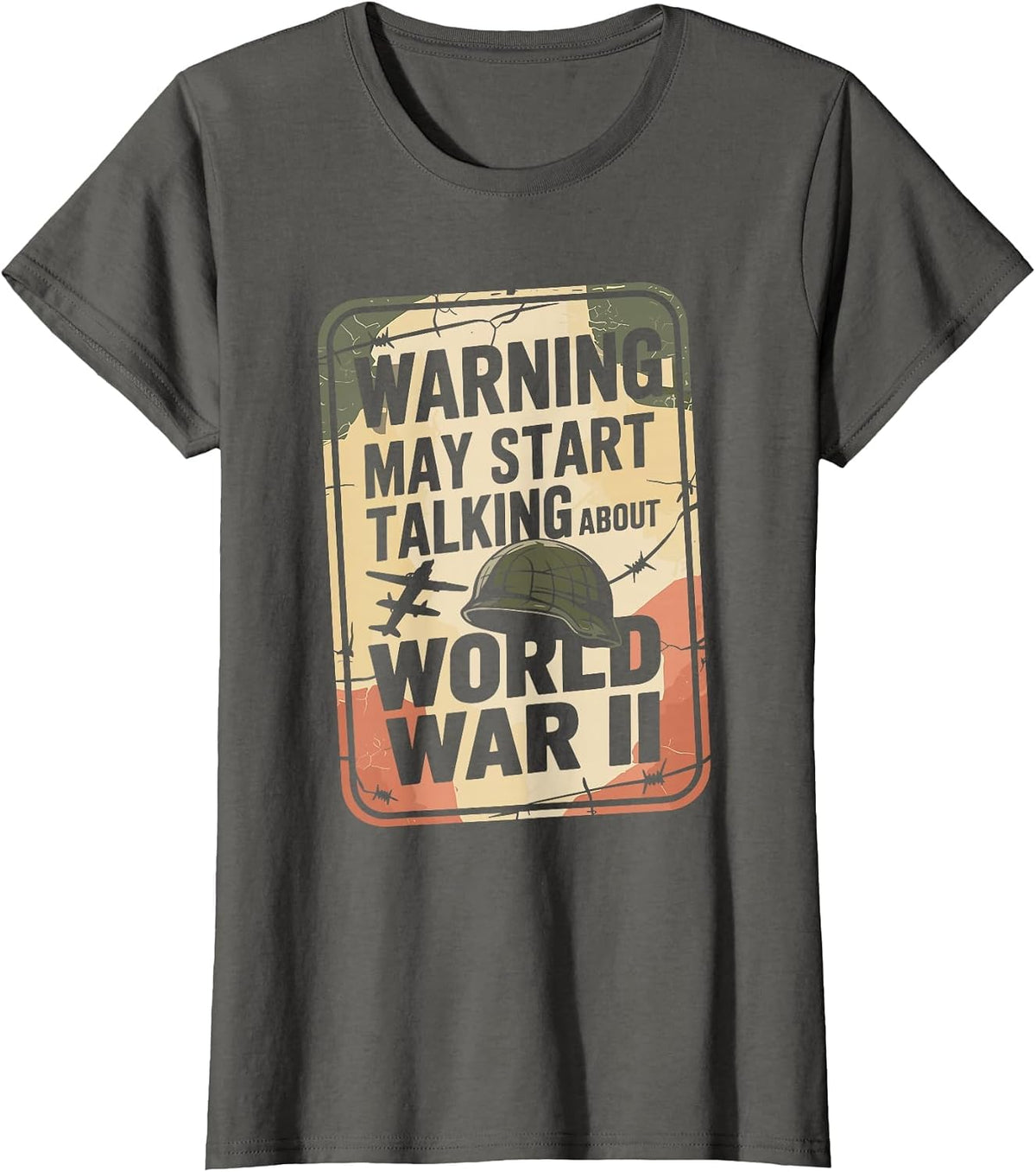 Warning May Start Talking About World War II T-Shirt - Asphalt Grey