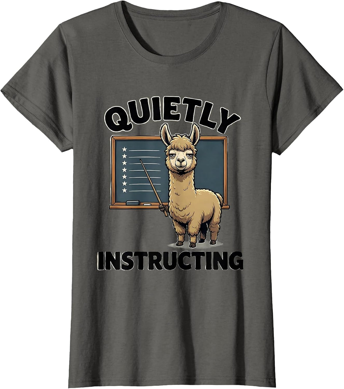 Women's Quietly Instructing Funny Llama Alpaca Pun Gift for Nana T-Shirt - Asphalt Grey