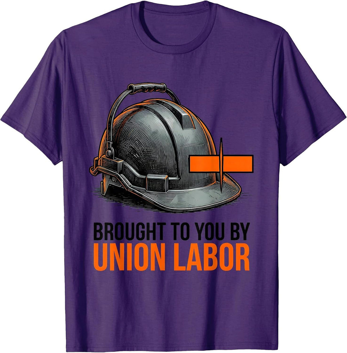 Brought To You By Union Labor Proud Skilled Union Worker T-Shirt - Purple