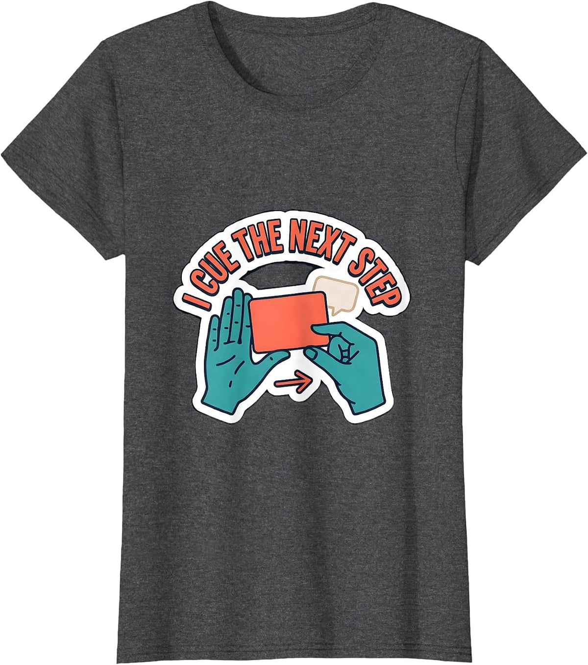 Women's I Cue The Next Step Funny Special Education Teacher SPED T-Shirt - Dark Heather Grey
