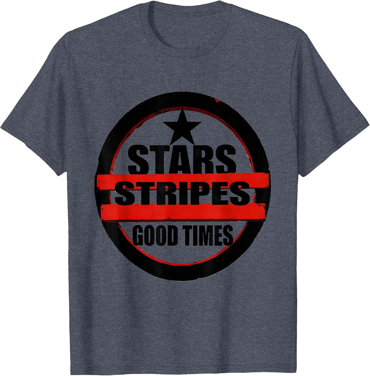 Stars Stripes Good Times Patriotic Design T-Shirt - Heather Blue