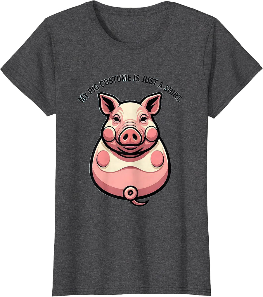Women's My Pig Costume Is Just A Shirt Funny Halloween Pig Lover T-Shirt - Dark Heather Grey