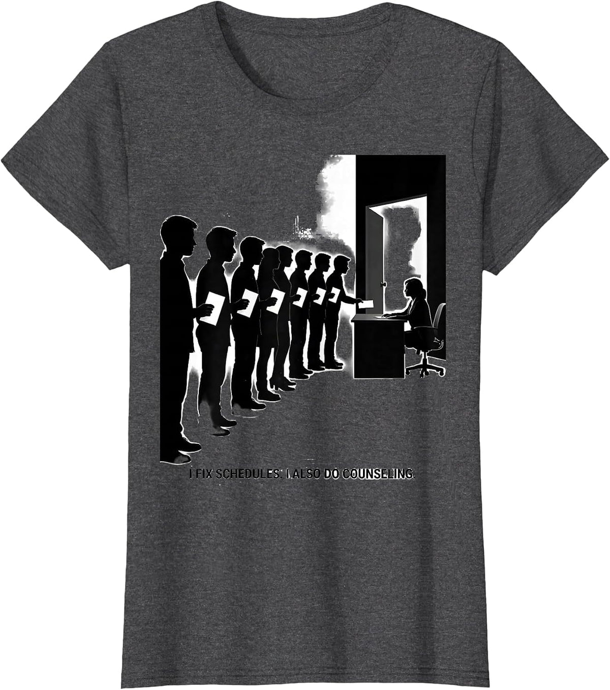 Women's I Fix Schedules I Also Do Counseling Funny School Counselor T-Shirt - Dark Heather Grey