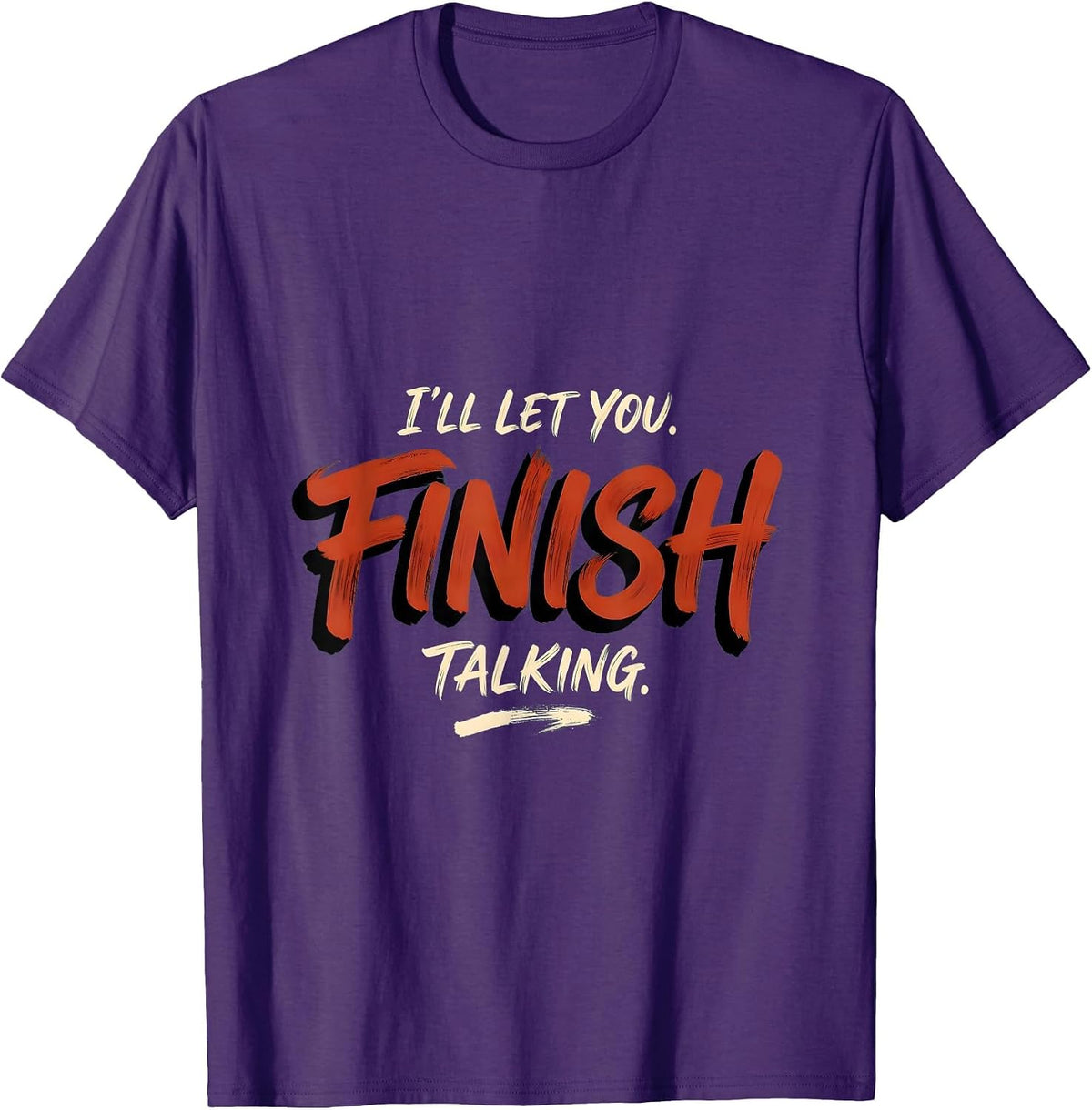 I'll Let You Finish Talking Funny Mental Health Counselor T-Shirt - Purple