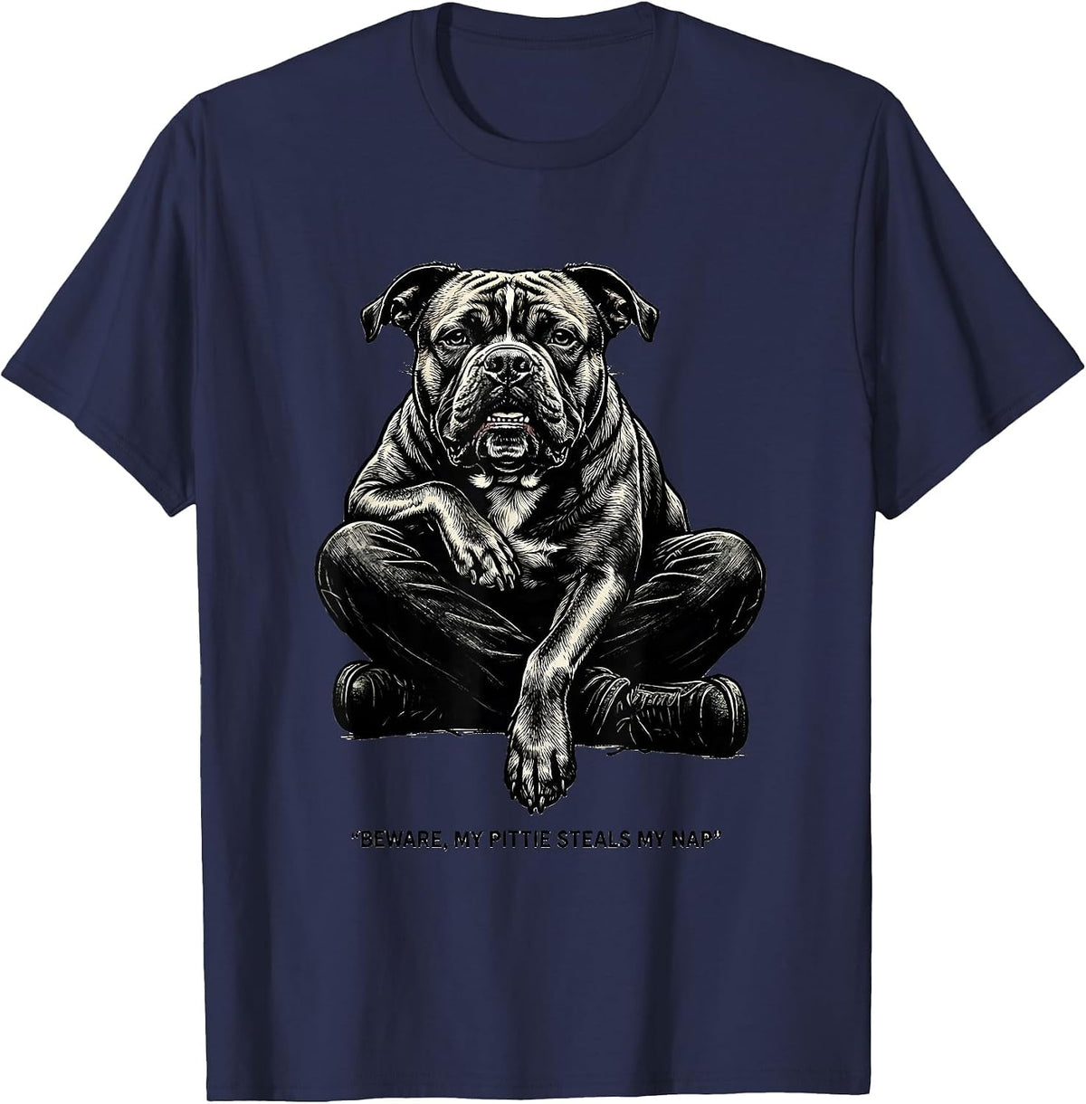 Beware, My Pittie Steals My Nap Funny Pitbull Dog Mom Humor T-Shirt - Navy Blue