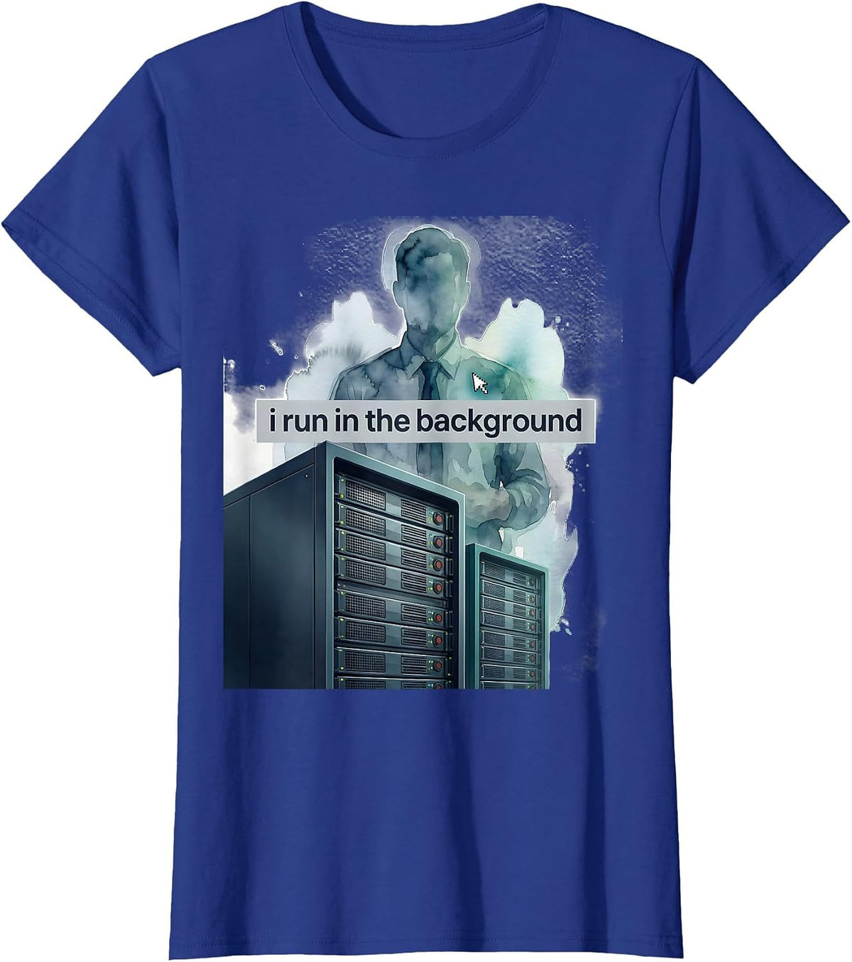 Women's i run in the background Funny Linux Sysadmin Humor T-Shirt - Royal Blue