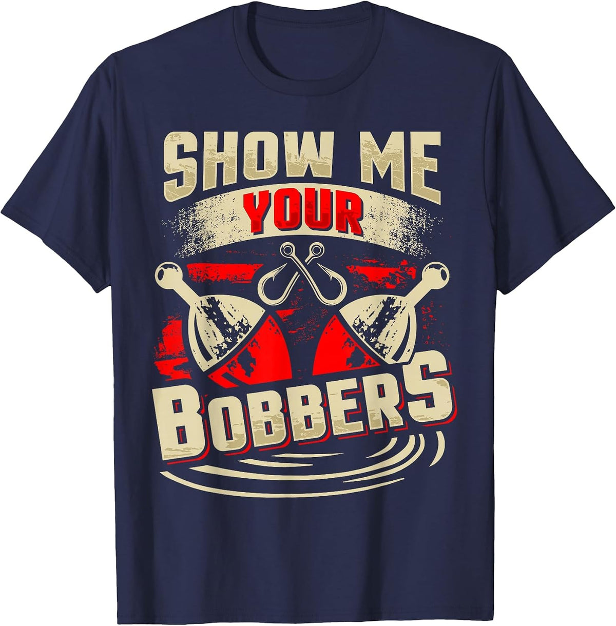 Show Me Your Bobbers T-Shirt - Navy Blue