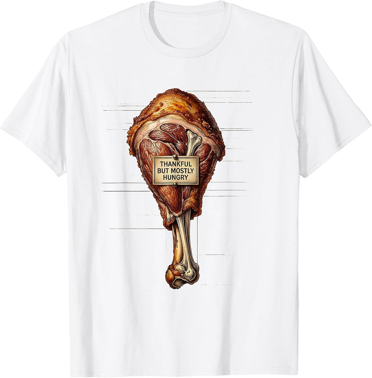 Men's Thankful But Mostly Hungry Funny Thanksgiving T-Shirt - White