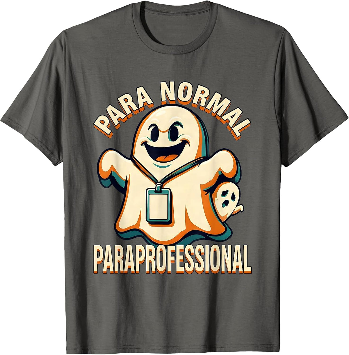 Men's Para Normal Paraprofessional Ghost Halloween SpEd Teacher T-Shirt - Asphalt Grey