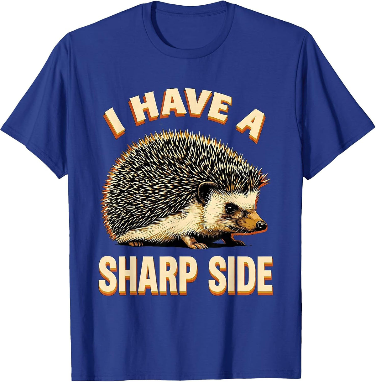 Men's I Have A Sharp Side Cute Hedgehog Humor Animal Lover Gift T-Shirt - Royal Blue