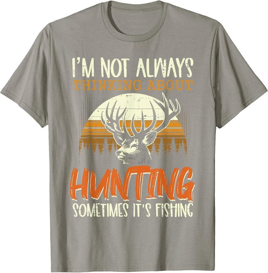 Not Always Thinking Hunting Fishing Funny Men Women Kids T-Shirt, Men, Slate Grey, Medium - As Pictured