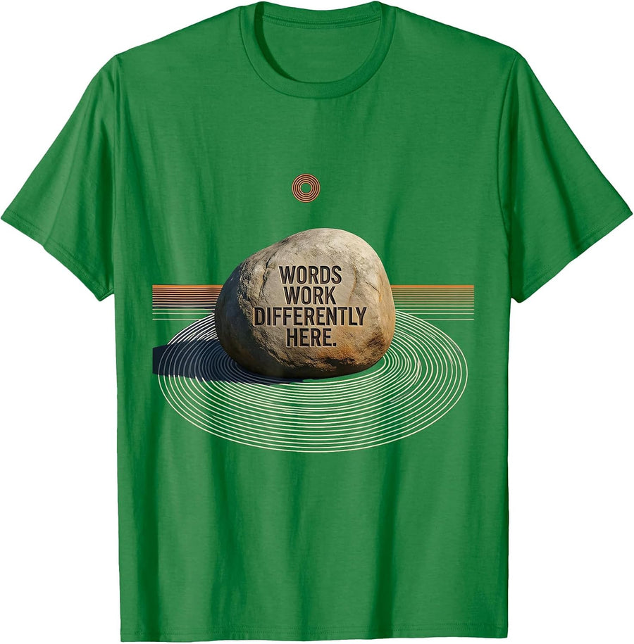 Men's Words Work Differently Here Dyslexia Awareness T-Shirt - Kelly Green
