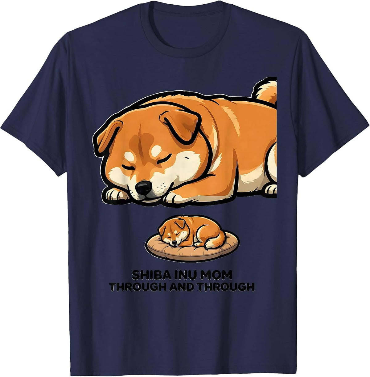 Shiba Inu Mom Through And Through Funny Dog Lover Gift T-Shirt - Navy Blue