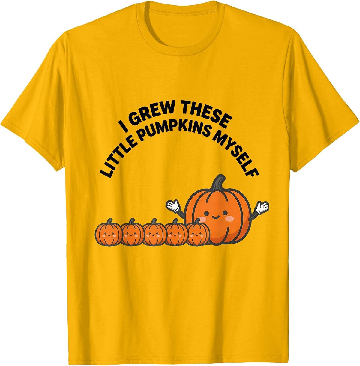 Men's I Grew These Little Pumpkins Myself Whimsical Teacher Fall T-Shirt - Golden Yellow