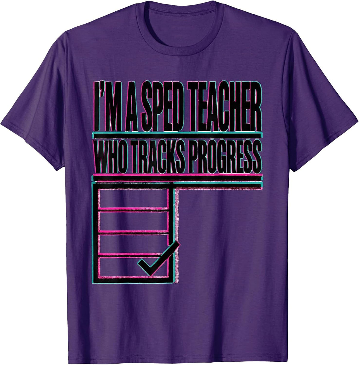 Men's I'm A SPED Teacher Who Tracks Progress Risograph Teacher T-Shirt - Purple