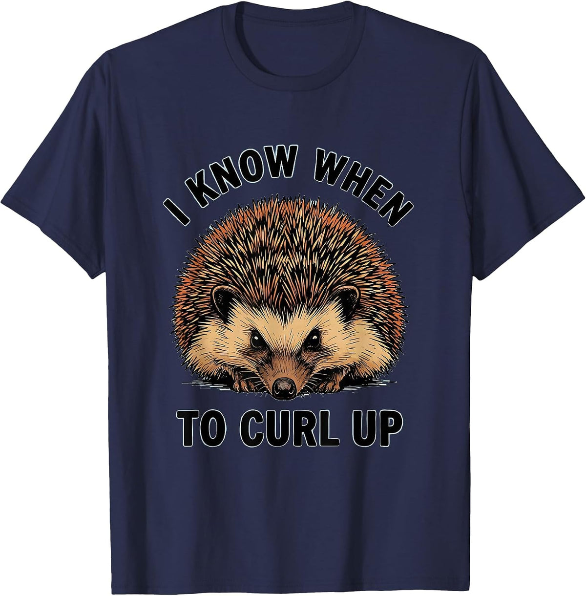 Men's I Know When To Curl Up Funny Hedgehog Lover Whimsical Animal T-Shirt - Navy Blue
