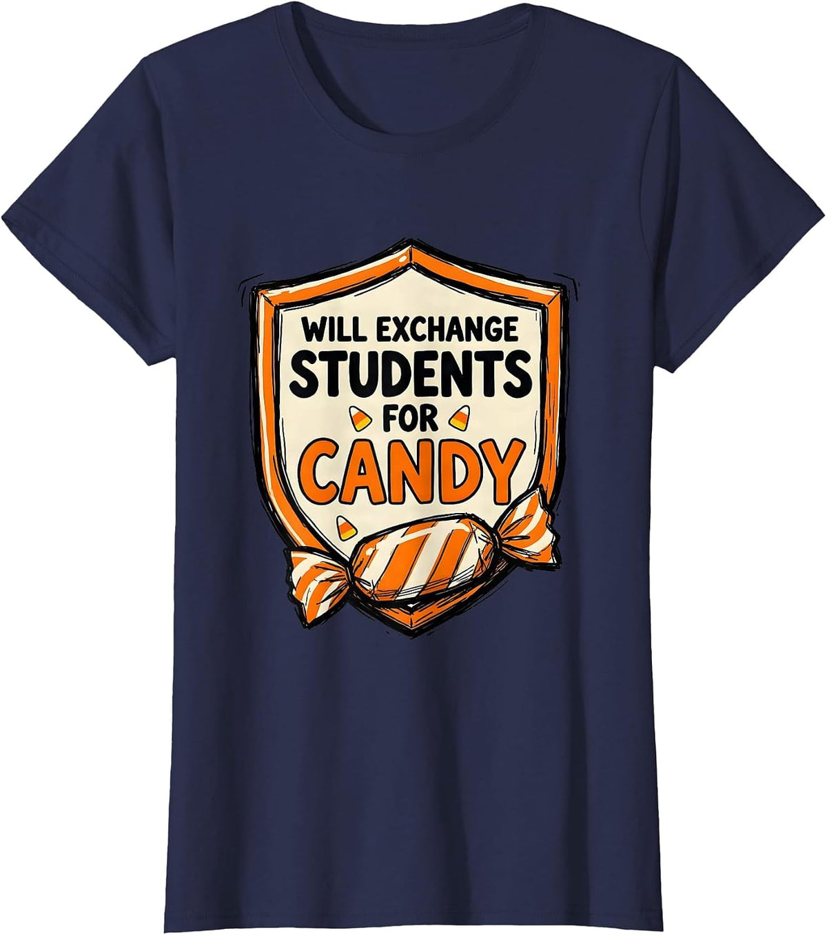 Women's Will Exchange Students For Candy Funny Teacher Halloween T-Shirt - Navy Blue