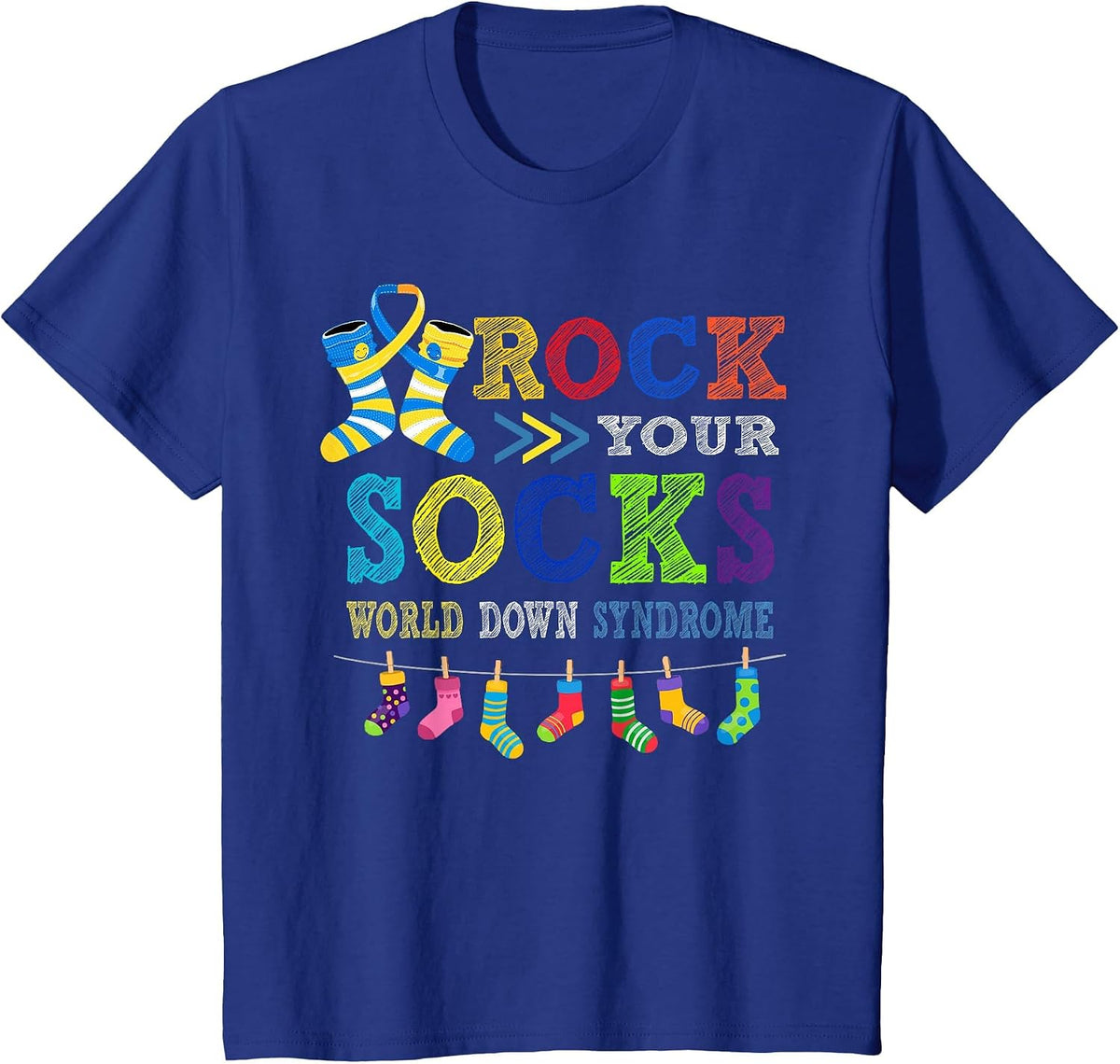 Rocks Your Socks World Down Syndrome Kid Men Women T-Shirt - Royal Blue