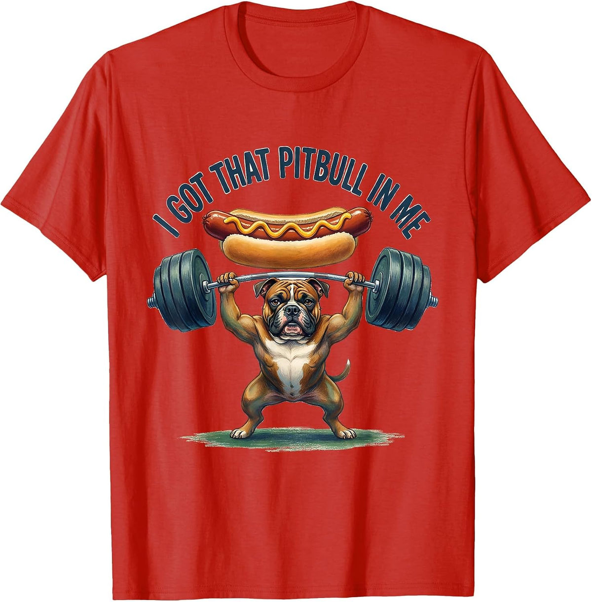 Men's I Got That Pitbull In Me Funny Hot Dog Meme Food Humor T-Shirt - Red