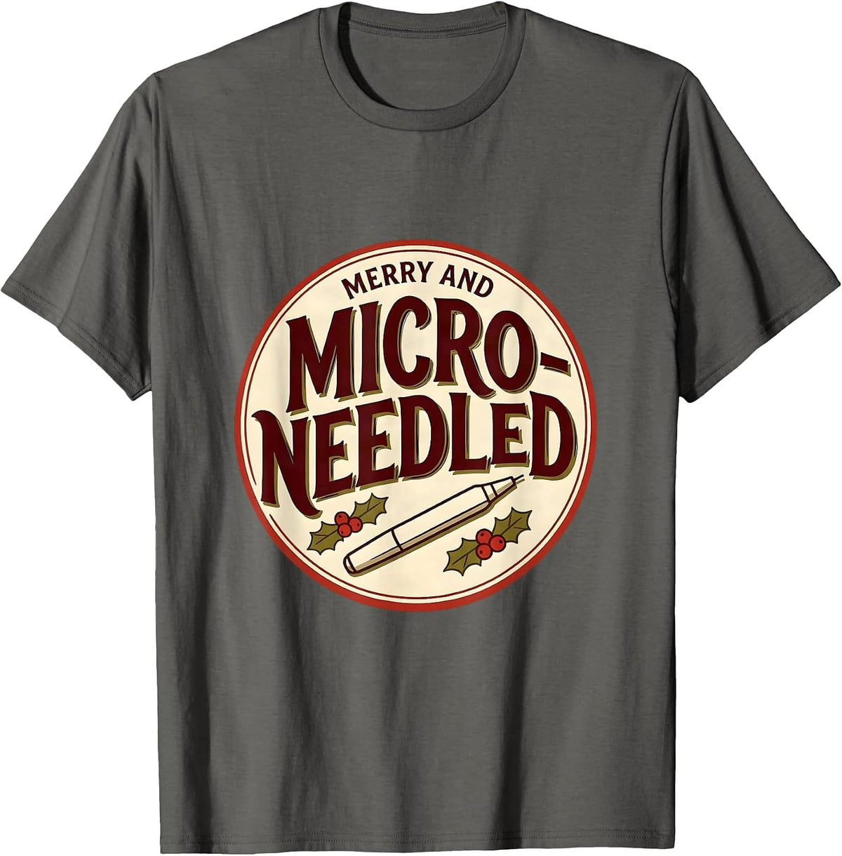 Merry And Micro-Needled Esthetician Dermatology Christmas T-Shirt - Asphalt Grey
