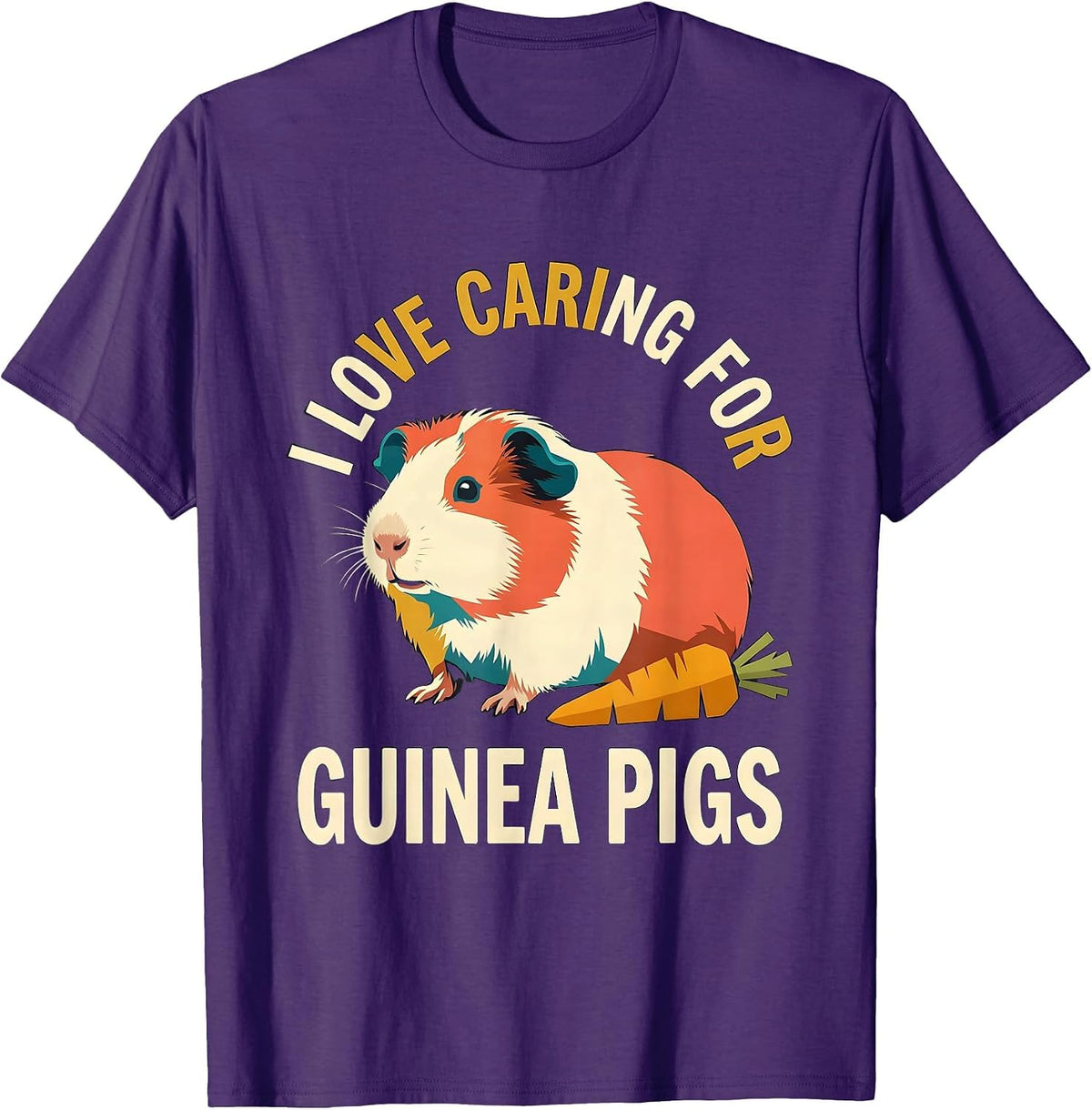 I Love Caring For Guinea Pigs Funny Guinea Pig Owner Pet T-Shirt - Purple