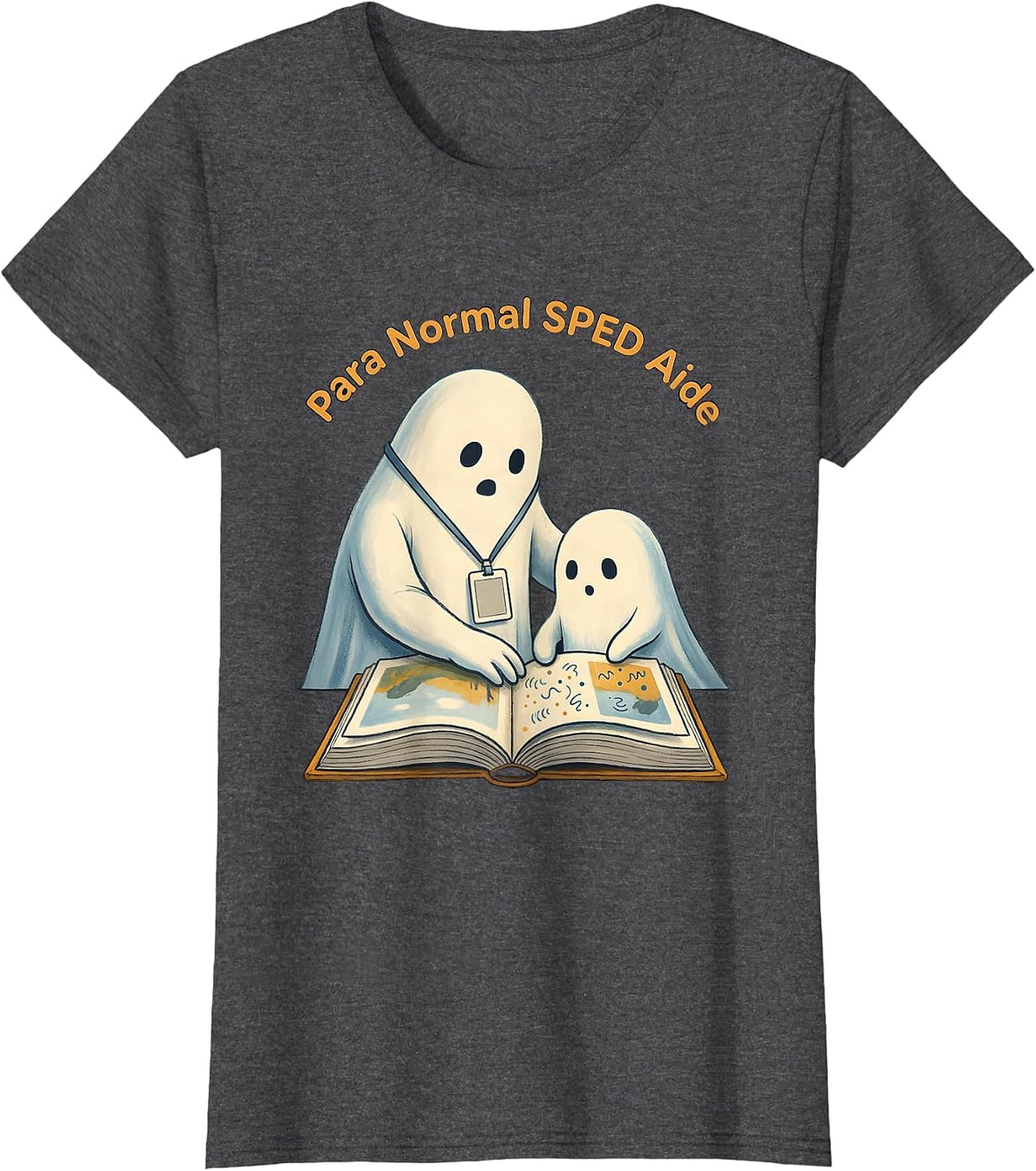 Women's Para Normal SPED Aide Storybook Ghost Halloween Teacher T-Shirt - Dark Heather Grey