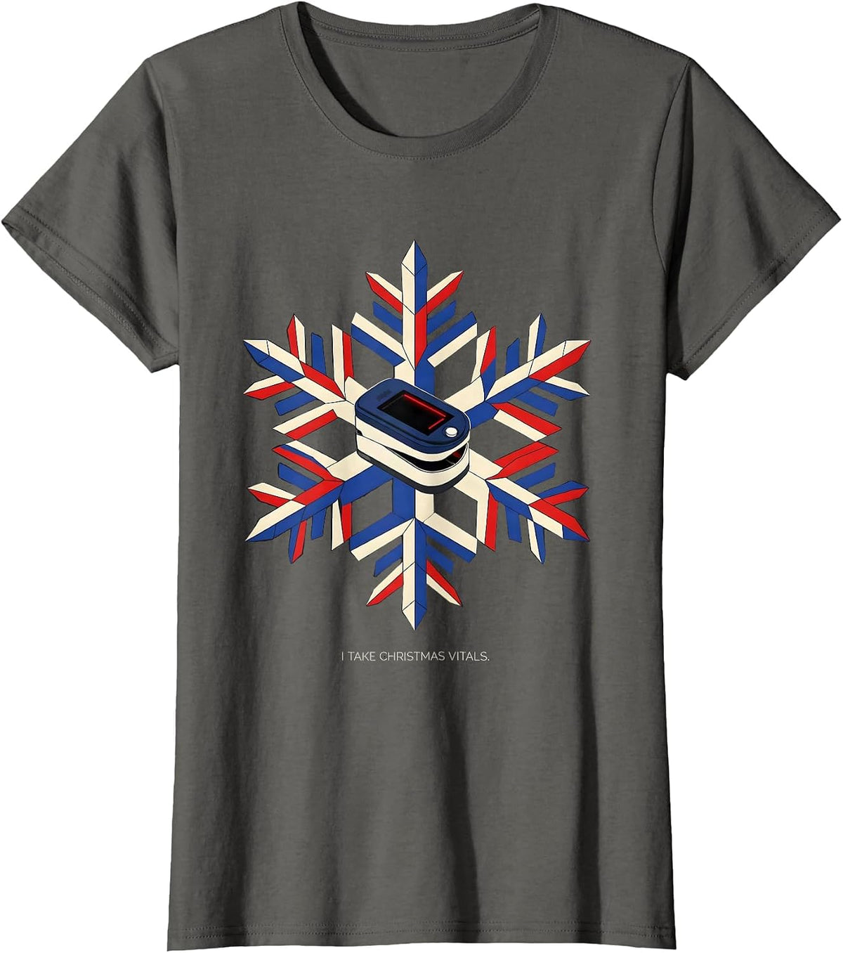 Women's I Take Christmas Vitals Funny Nurse Christmas ICU ER CVICU T-Shirt - Asphalt Grey