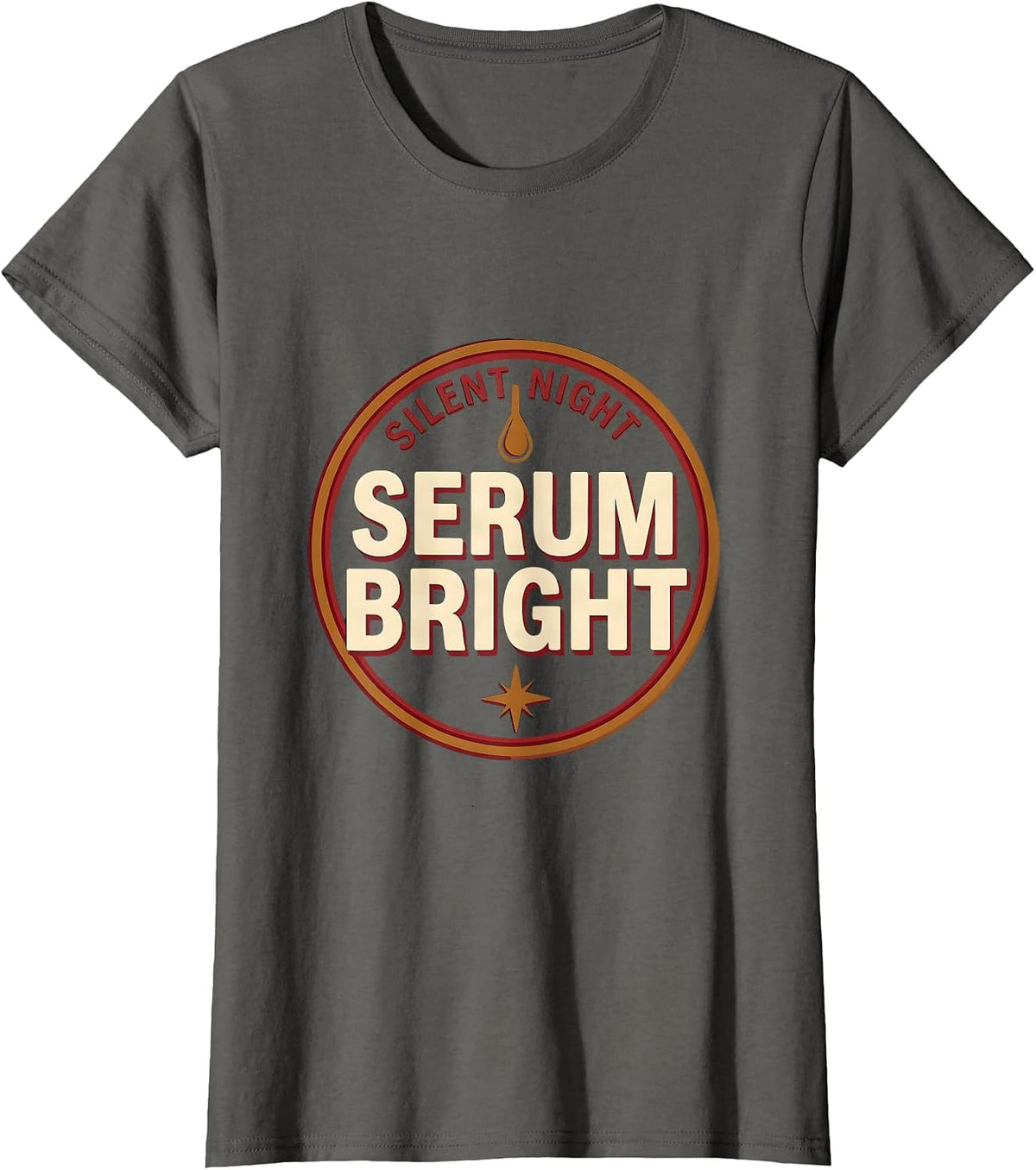 Women's Silent Night Serum Bright Funny Esthetician Dermatology T-Shirt - Asphalt Grey
