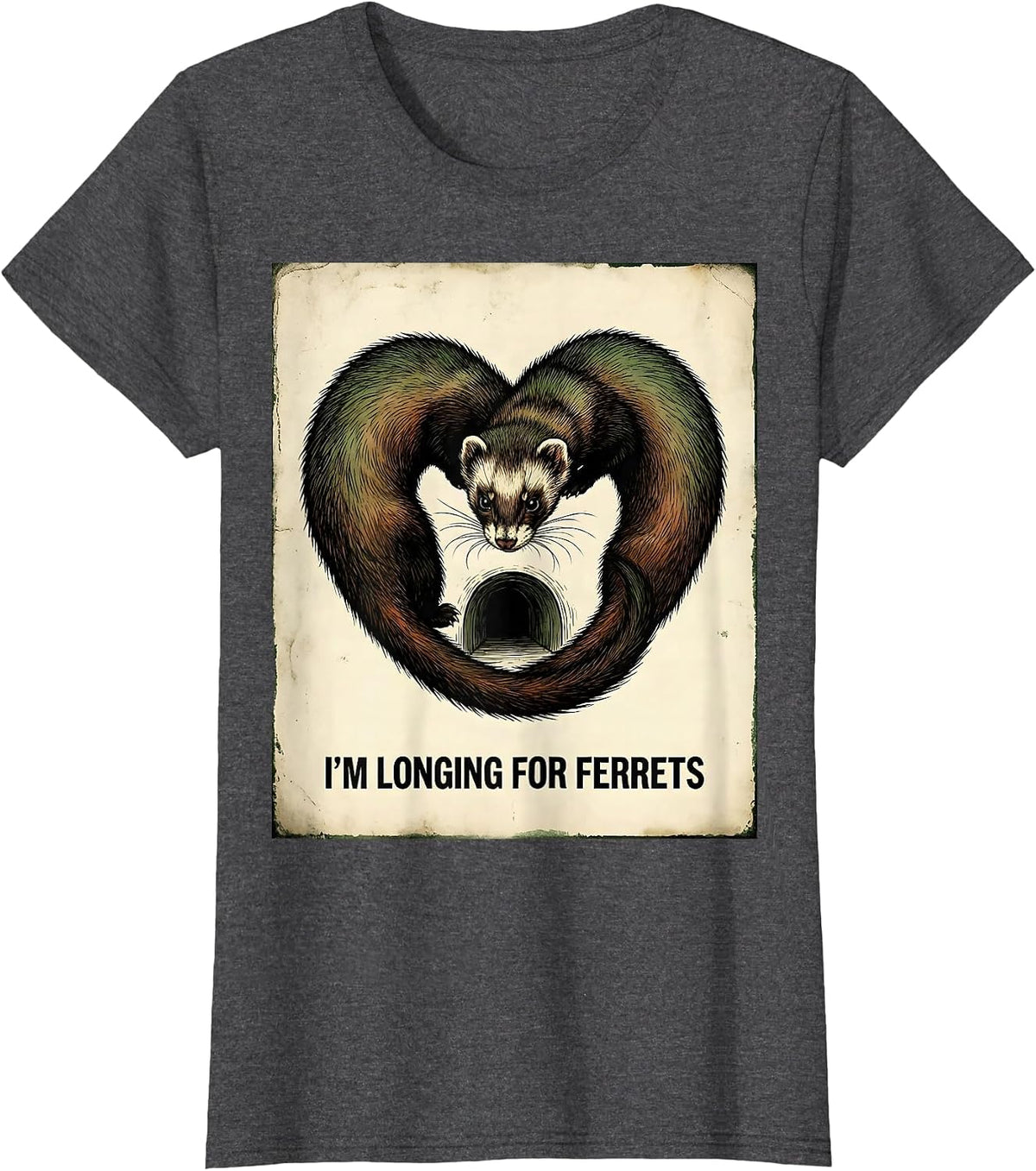 Women's I’m Longing For Ferrets Vintage Ferret Lover Funny Small T-Shirt - Dark Heather Grey