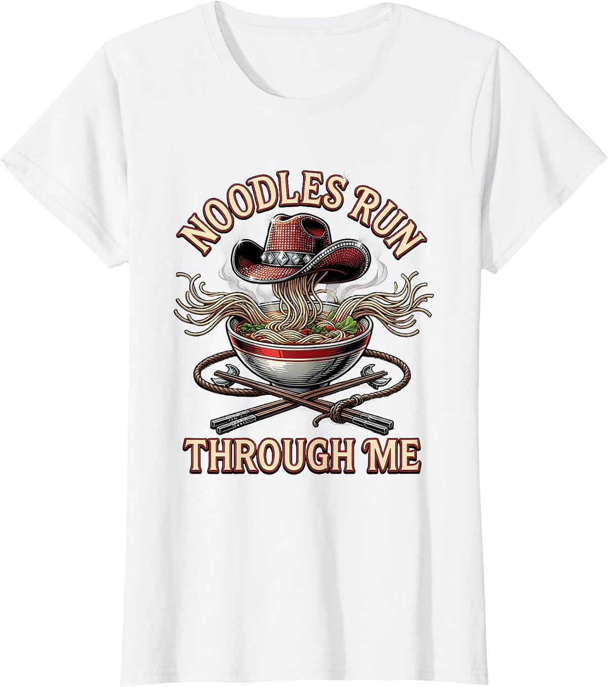 Women's Noodles Run Through Me Pho Lover Design T-Shirt - White