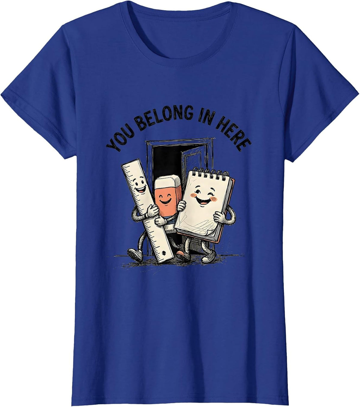 Women's You Belong In Here Cute School Supplies Teacher Student T-Shirt - Royal Blue