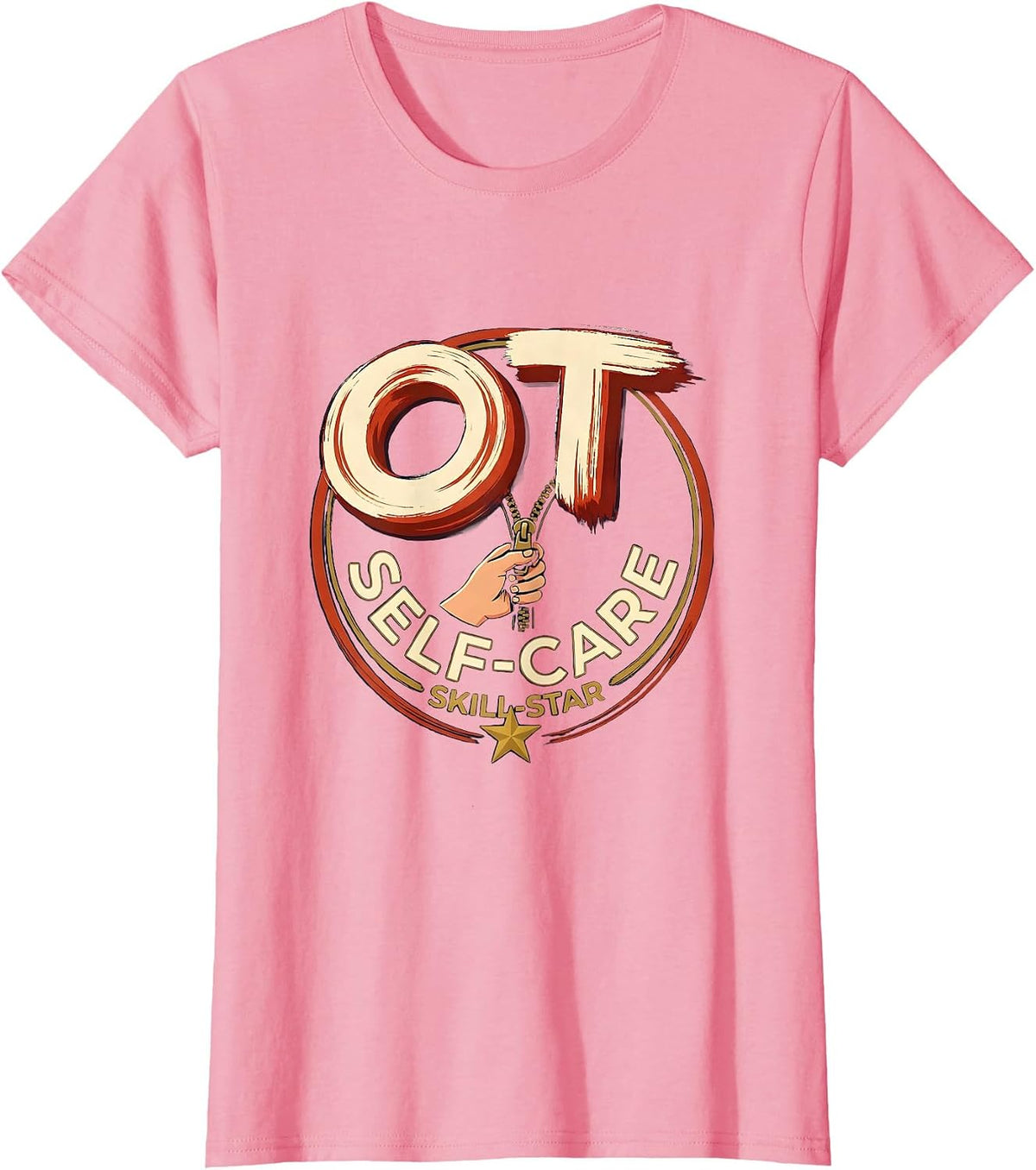 Women's OT Self-Care Skill-Star Occupational Therapy OT Assistant T-Shirt - Pink