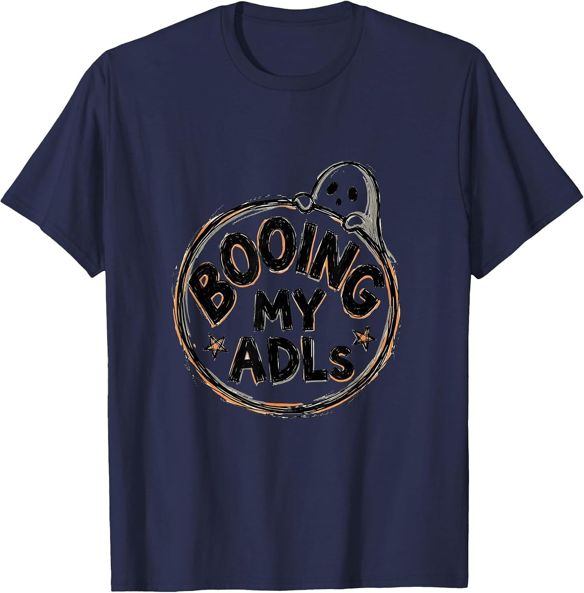 Booing My ADLs Funny Occupational Therapist Halloween Work T-Shirt - Navy Blue