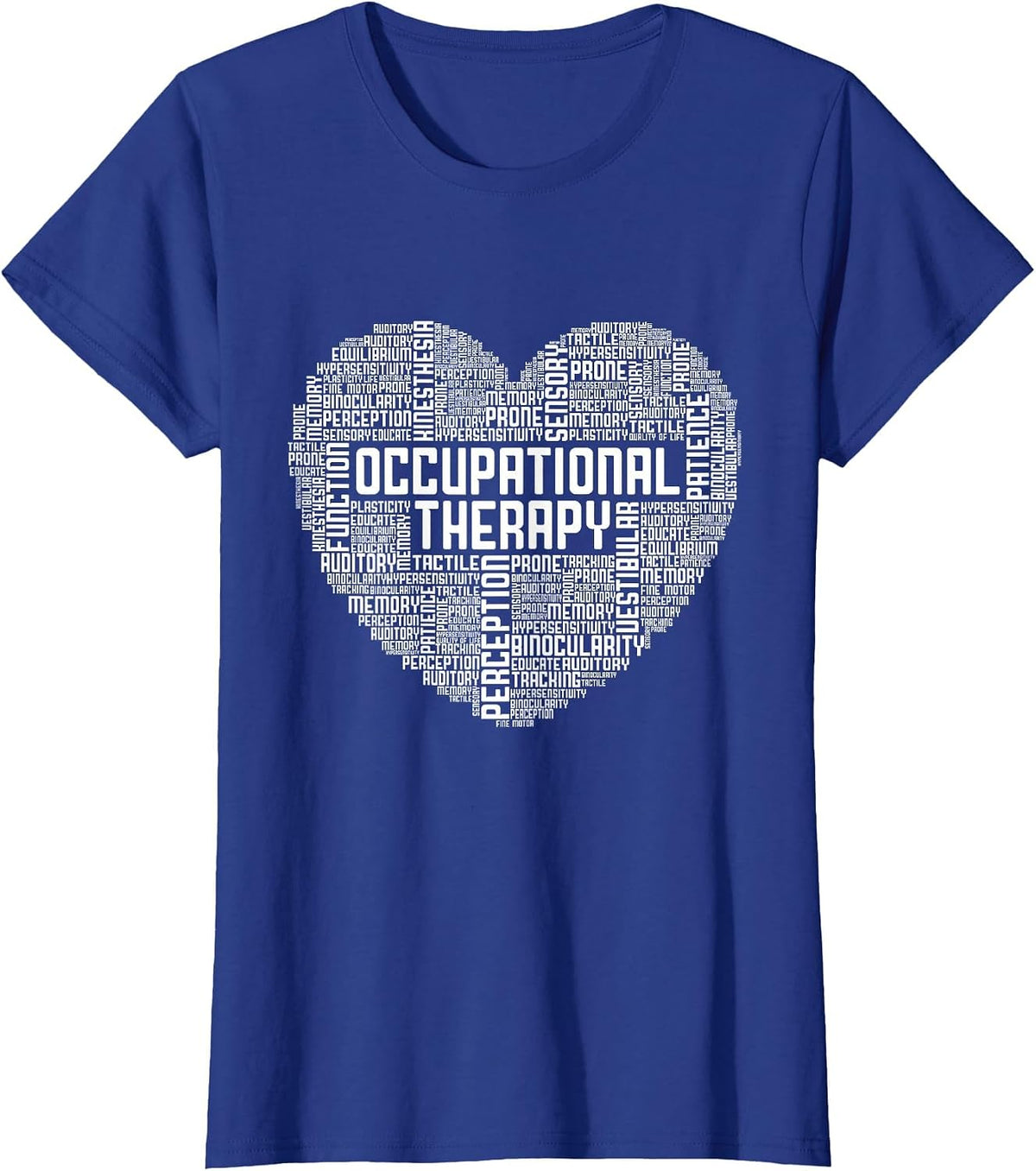 Occupational Therapy - Healthcare Occupational Therapist T-Shirt - Royal Blue