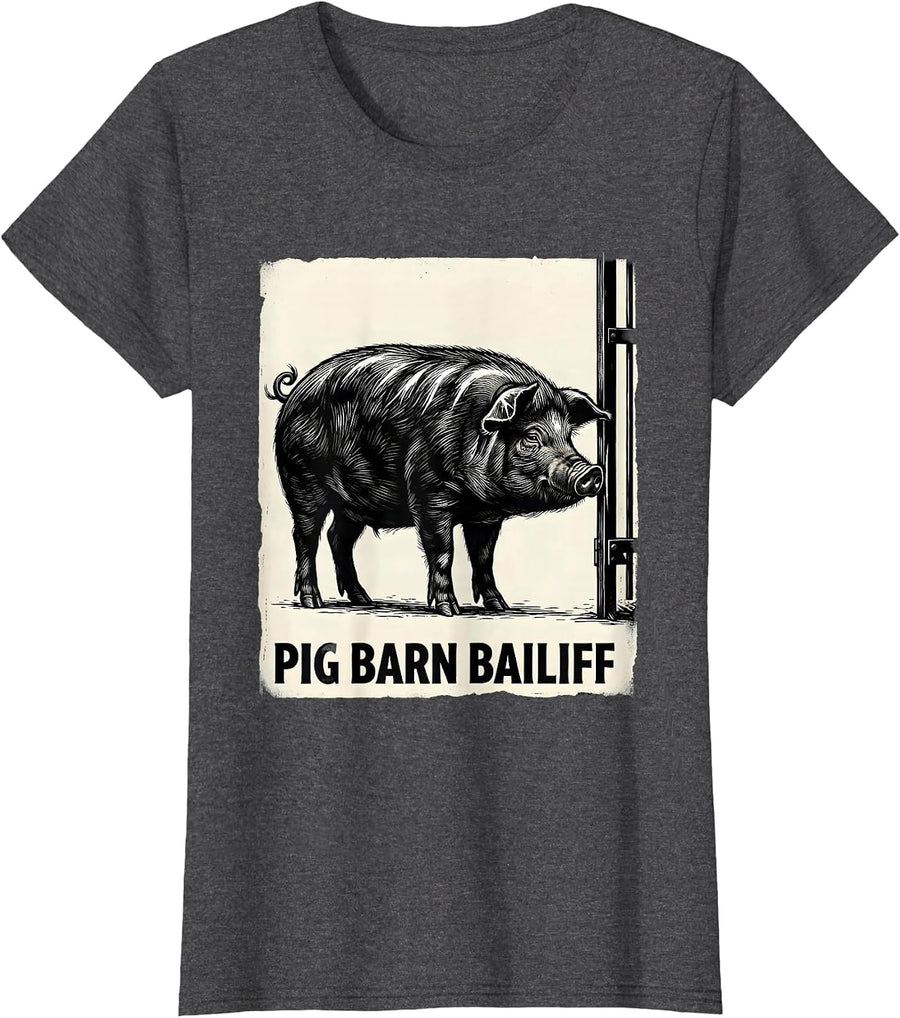 Women's Pig Barn Bailiff Funny Pig Lover Farm Animal Humor T-Shirt - Dark Heather Grey