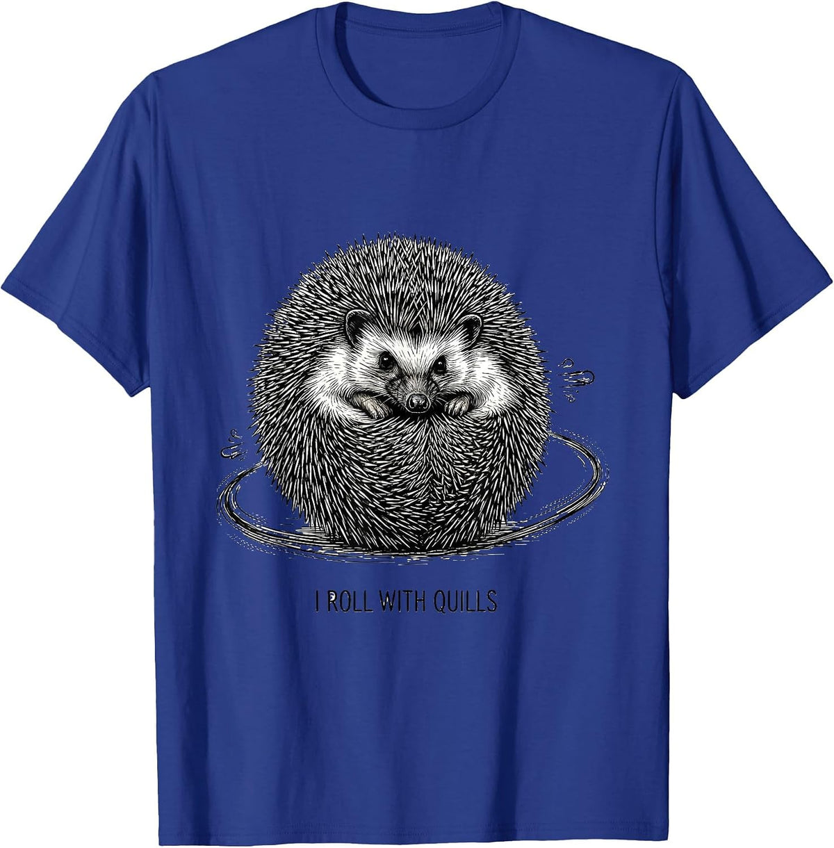 Men's I Roll With Quills Cute Hedgehog Lover Cartoon Humor T-Shirt - Royal Blue