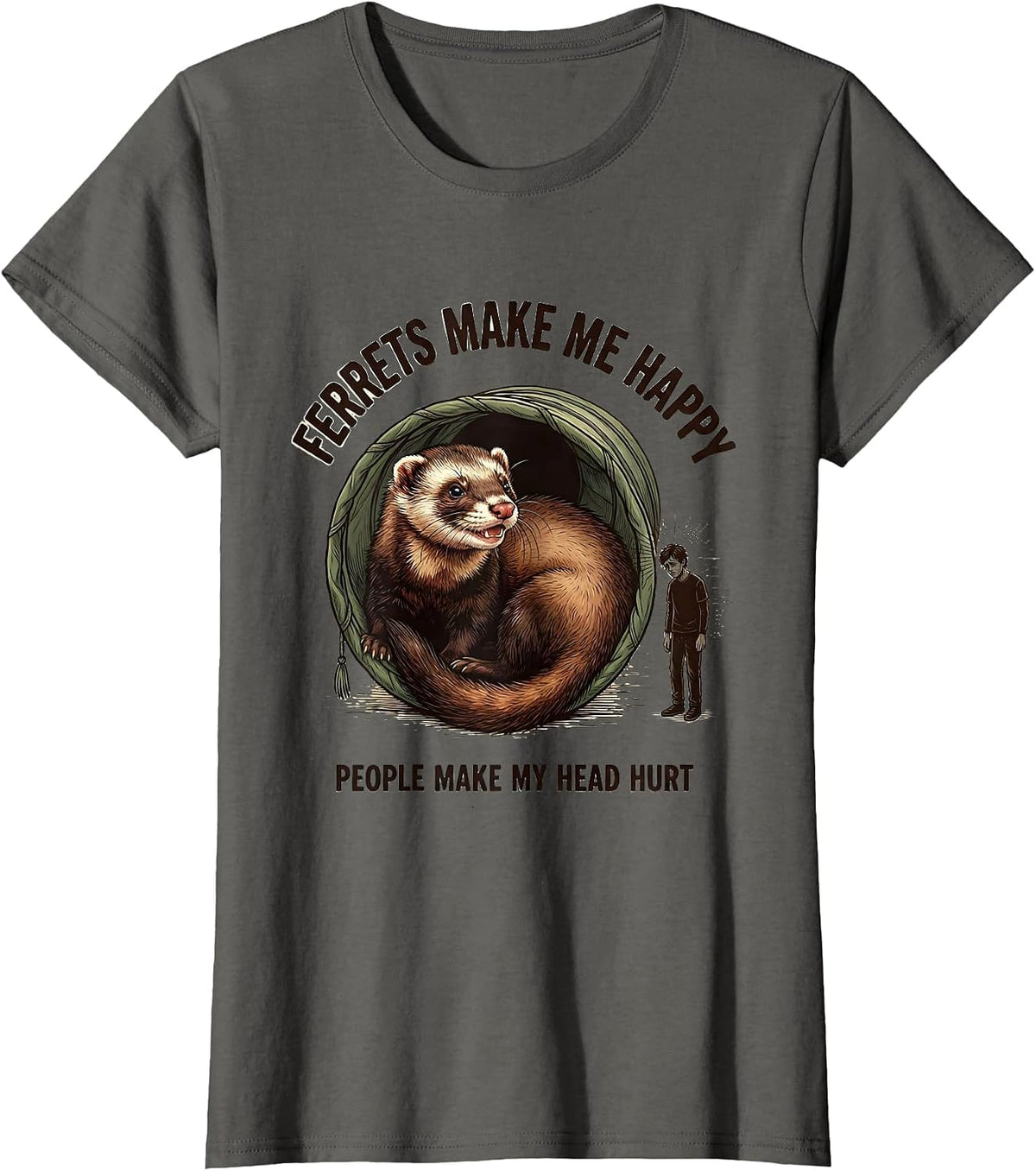 Women's Ferrets Make Me Happy People Make My Head Hurt Funny T-Shirt - Asphalt Grey