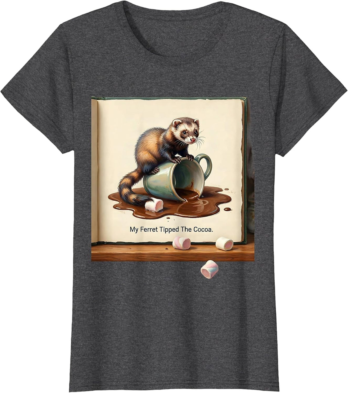 Women's My Ferret Tipped The Cocoa Funny Ferret Lover Gift T-Shirt - Dark Heather Grey