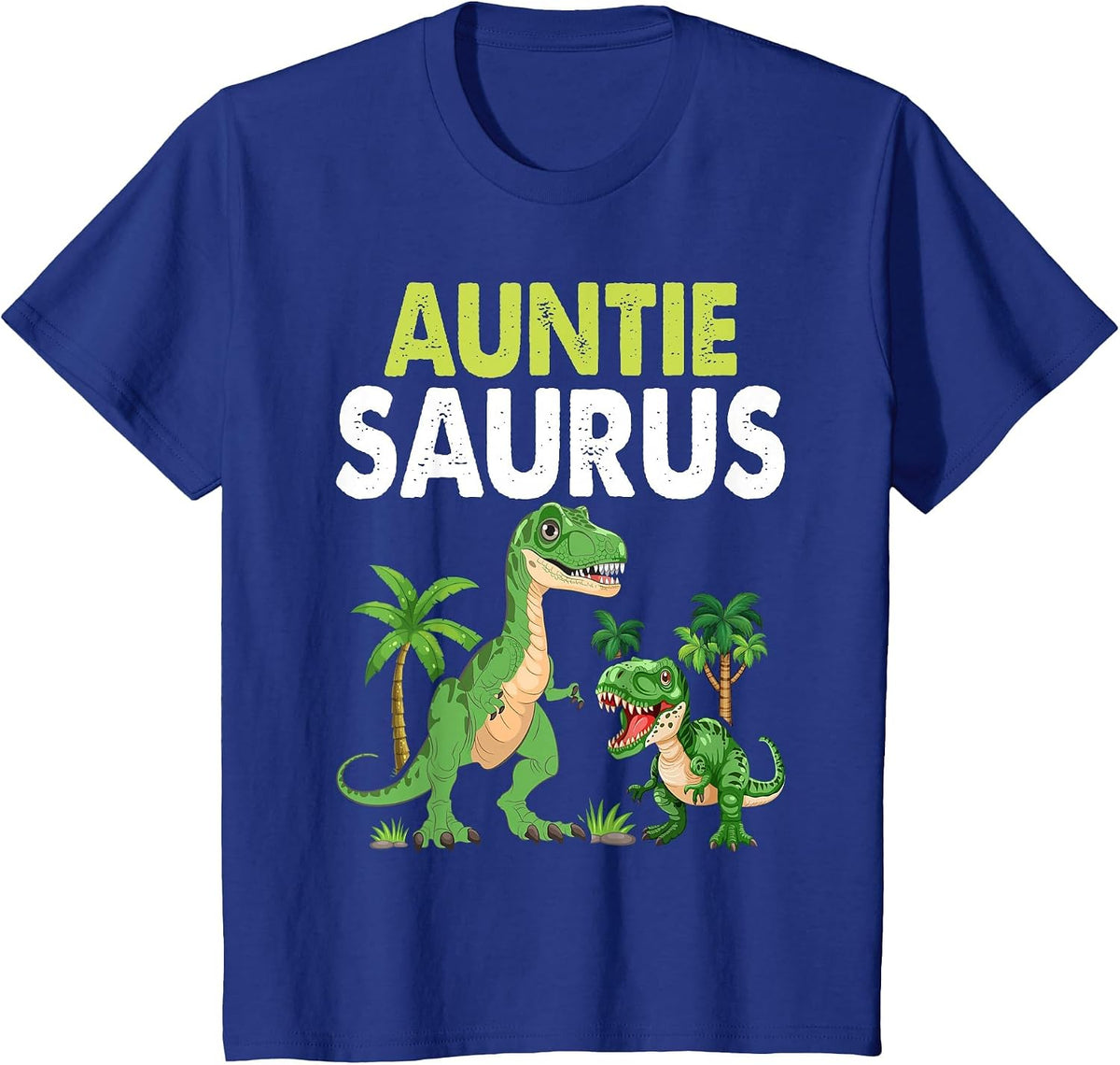 Auntiesaurus Auntie Tyrannosaurus Dinosaur Baby T-Shirt - Royal Blue