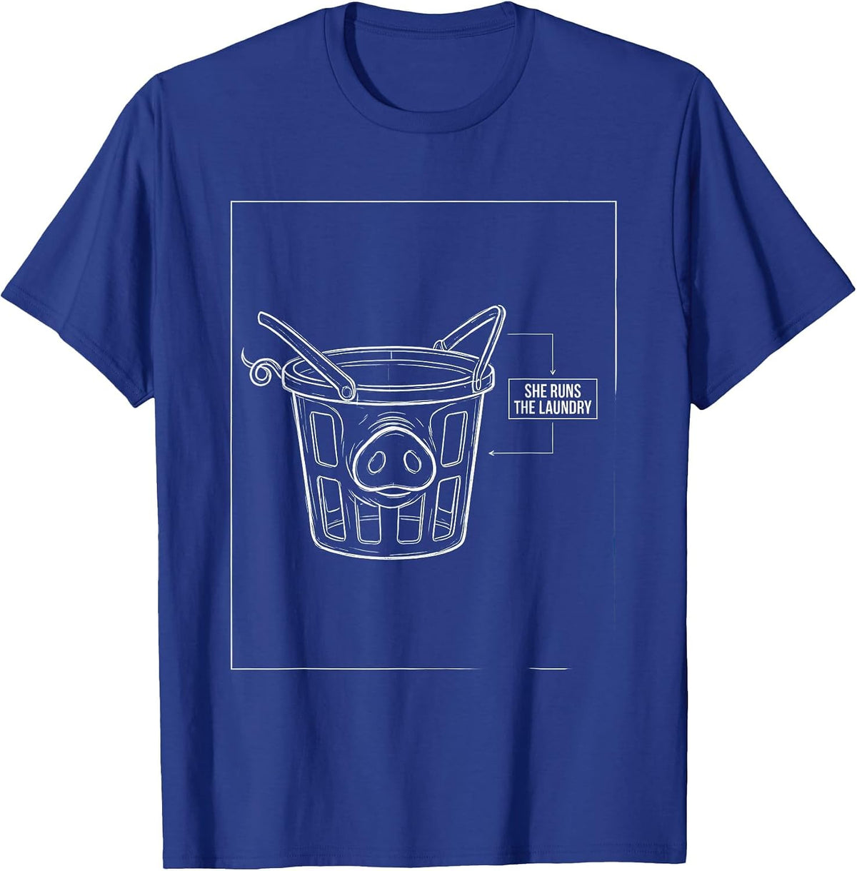 She Runs The Laundry Funny Pig Lover Farm Animal Humor T-Shirt - Royal Blue