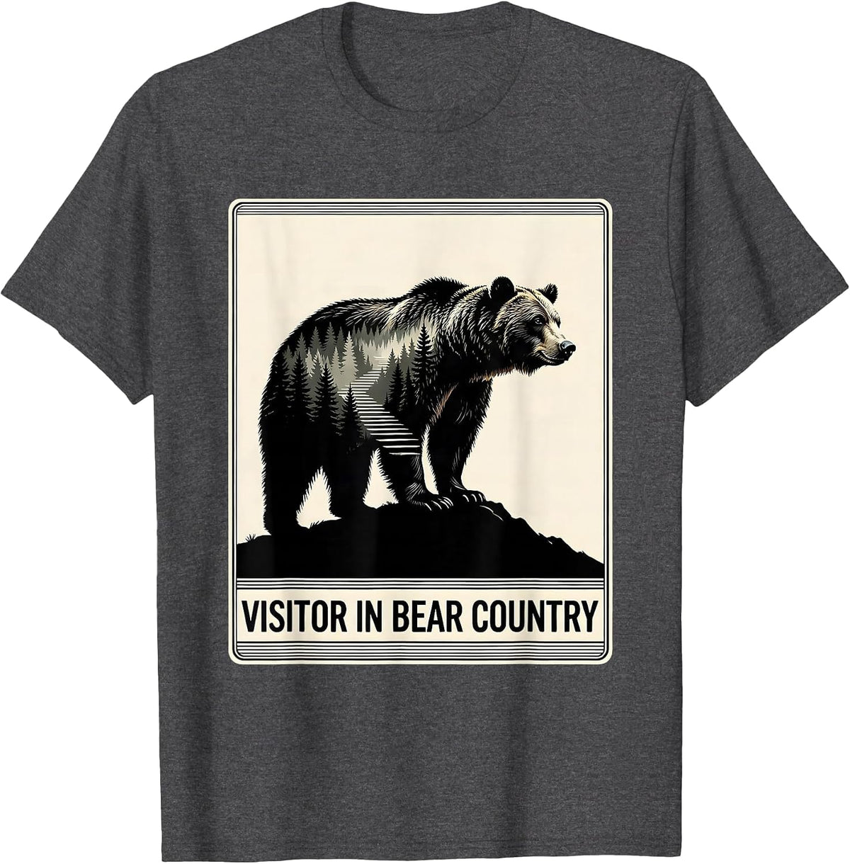 Visitor In Bear Country Funny Outdoor Nature Hiker T-Shirt - Dark Heather Grey