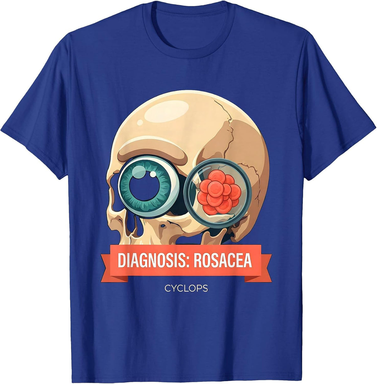 Diagnosis Rosacea Cyclops Funny Dermatologist Halloween T-Shirt - Royal Blue