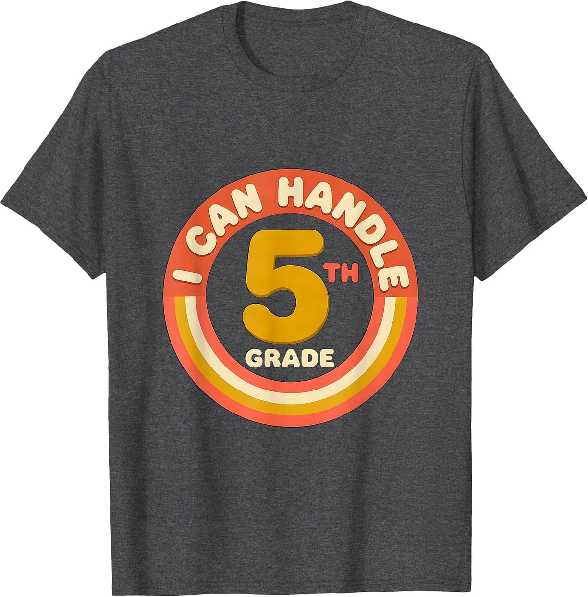 Men's I Can Handle 5th Grade Retro 70s Back To School Kids Humor T-Shirt - Dark Heather Grey