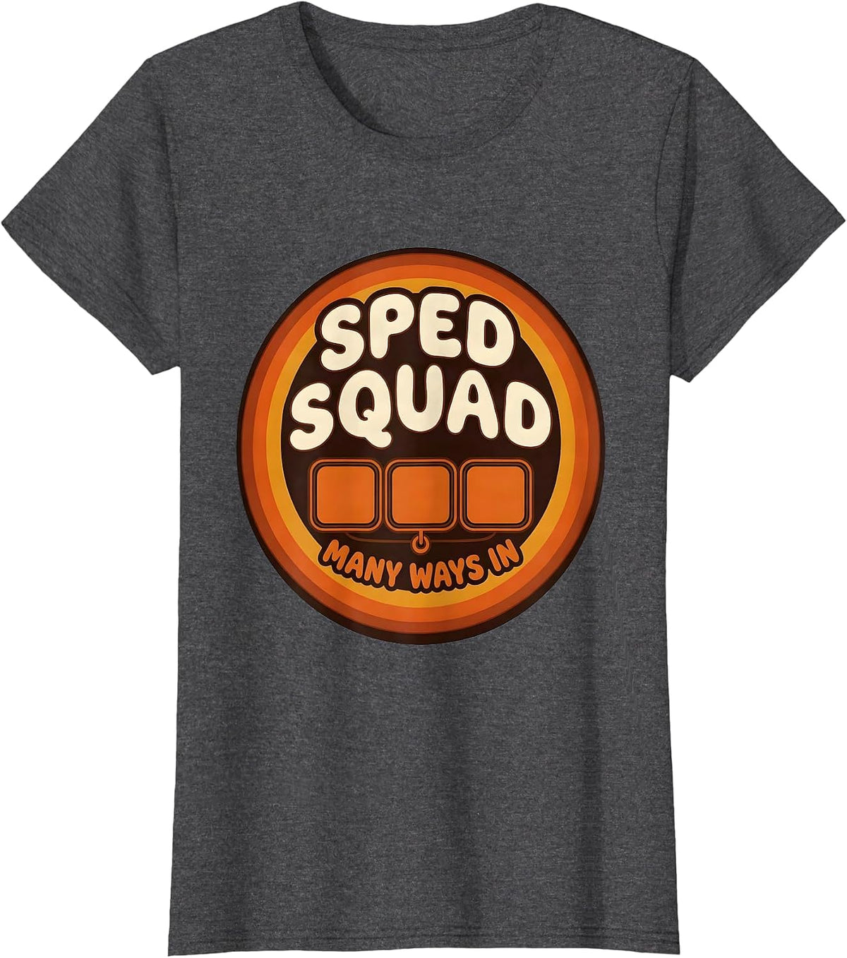 Women's SPED Squad Many Ways In Retro Special Education Teacher T-Shirt - Dark Heather Grey