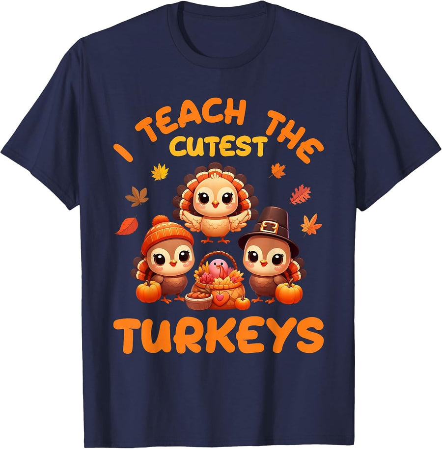 I Teach The Cutest Little Turkeys Teacher School Thankful T-Shirt - Navy Blue