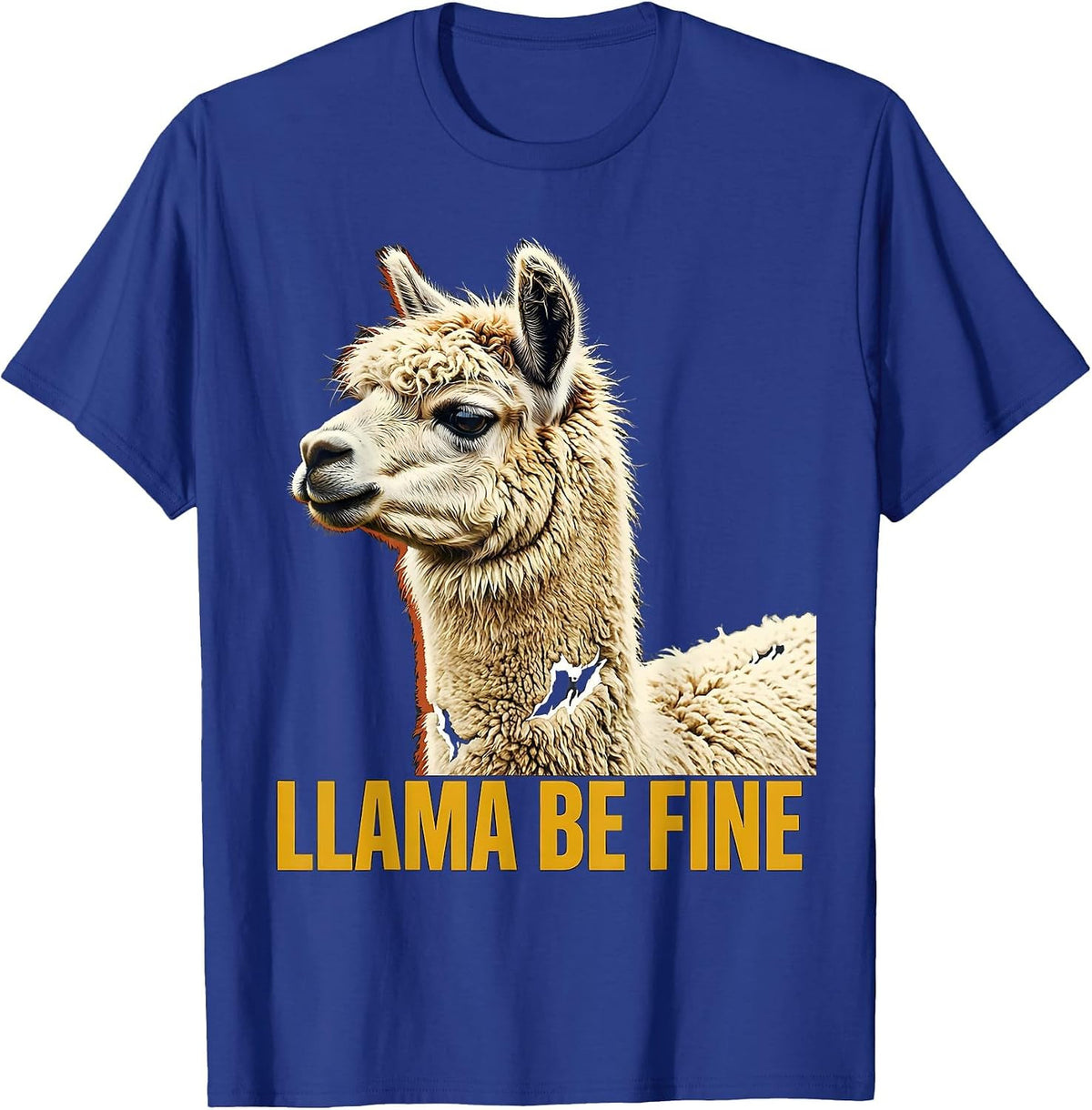 Llama Be Fine Funny Llama Alpaca Squad Humor T-Shirt - Royal Blue